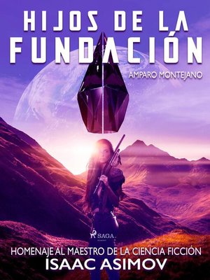 cover image of Hijos de la fundación. Homenaje al maestro de la ciencia ficción Isaac Asimov